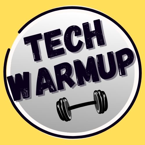 Tech Warmup